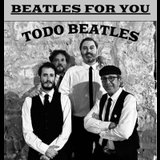 Beatles 4 You ''Homenaje a The Beatles'' Jueves 30 Mayo 2024
