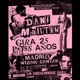Concierto Dani Martín - Gira 25 P*t*s Años en Madrid Viernes 19 Diciembre 2025