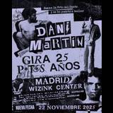Concierto Dani Martín - Gira 25 P*t*s Años en Madrid Sabado 22 Noviembre 2025