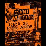 Concierto Dani Martín - Gira 25 P*t*s Años en Madrid Sabado 29 Noviembre 2025