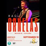 Concierto de Raúl Ornelas en Madrid Jueves 18 Septiembre 2025