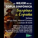 Concierto Lo Mejor de la Copla Sinfónica-Suspiros de España en Madrid Sabado 9 Marzo 2024