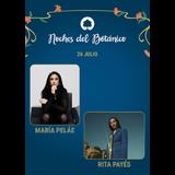 Concierto María Peláe / Rita Payés - Noches del Botánico en Madrid Sabado 26 Julio 2025