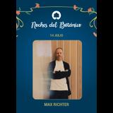 Concierto Max Richter - Noches del Botánico en Madrid en Madrid Lunes 14 Julio 2025