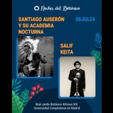 Concierto SANTIAGO AUSERÓN Y SU ACADEMIA NOCTURNA / SALIF KEITA en Madrid Sabado 6 Julio 2024