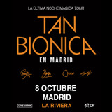 Concierto Tan Biónica: La Última Noche Mágica Tour en Madrid Martes 8 Octubre 2024