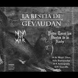La Bestia de Gévaudan + Nina del Mar + Podré Tocar los Dientes de la Noche Martes 14 Mayo 2024