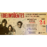 Los Delinqüentes 25 años del sentimiento garrapatero que nos traen las flores Viernes 24 Abril 2026 Los Delinqüentes 25 años del sentimiento garrapatero que nos traen las flores Viernes 24 Abril 2026