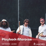 Playback Maracas en Sound Isidro (Música electrónica) Sabado 18 Mayo 2024