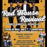 Red House Revival Viernes 31 Mayo 2024