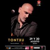 TONTXU Sabado 30 Agosto 2025