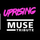 Uprising (Tributo a Muse) Viernes 31 Mayo 2024