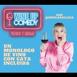 Wine Up Comedy: Risas y Vinos Jueves 11 Julio 2024