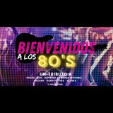 Bienvenidos a los 80´s Viernes 19 Septiembre 2025 Bienvenidos a los 80´s Viernes 19 Septiembre 2025