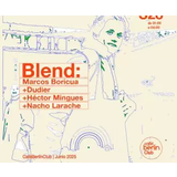 Blend - Héctor Mingues + Dudier +Marcos Boricua + Nacho Larache Sabado 19 Julio 2025