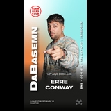 DaBasemnt (Afrobeat, Dancehall, Hip Hop, R&B): Erre Conway Viernes 29 Agosto 2025