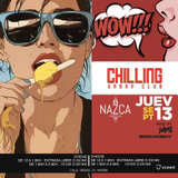 Jueves -Chilling -Nazca Jueves 6 Junio 2024
