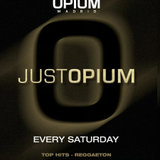 Sábado - Just Opium - OPIUM Madrid Sabado 12 Julio 2025