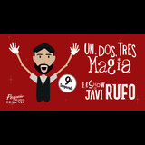 1,2,3... ¡Magia! - Javi Rufo Del Sabado 16 Agosto al Domingo 28 Septiembre 2025