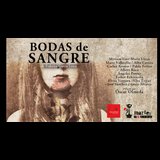 Bodas de Sangre Del Sabado 4 Octubre al Sabado 25 Octubre 2025