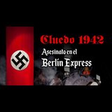 Cluedo 1942: Asesinato en el Berlin Express Del Sabado 1 Junio al Domingo 30 Junio 2024