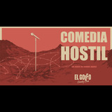 COMEDIA HOSTIL. Un Show de Humor Negro. Domingo 2 Junio 2024