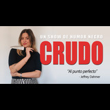 Crudo, un show de humor negro Viernes 18 Julio 2025