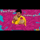 David Puerto - Pizpireto - Del sótano al Teatro Del Sabado 21 Septiembre al Sabado 12 Octubre 2024