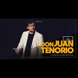 Don Juan Tenorio con Héctor Urién Del Sabado 8 Junio al Sabado 29 Junio 2024