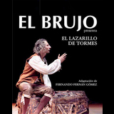 El Brujo - El Lazarillo de Tormes en Madrid Miercoles 8 Mayo 2024