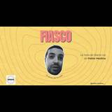 Fiasco, un monólogo de Pablo Medina - Madrid Viernes 3 Mayo 2024
