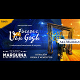 Forever Van Gogh en Madrid Del Sabado 25 Mayo al Domingo 2 Junio 2024