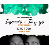 Insomnio tú y yo Jueves 17 Julio 2025