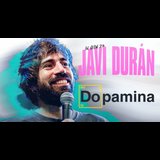Javi Durán - Dopamina Viernes 25 Julio 2025