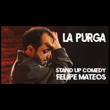 La Purga - Felipe Mateos Jueves 17 Julio 2025