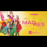 Madres (Madrid) Del Martes 13 Junio al Jueves 23 Noviembre 2023