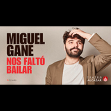 Miguel Gane - Nos faltó bailar Miercoles 22 Mayo 2024