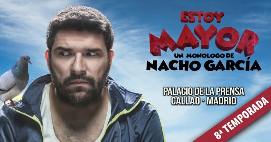 Obra de Teatro/Comedia de Nacho García en Palacio de la Prensa, Madrid (Centro) del sabado 23 septiembre al sabado 30 diciembre 2023. NocheMAD