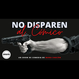 No Disparen al Cómico - Manu Chacón Del Sabado 27 Abril al Viernes 28 Junio 2024