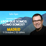 ¿Por que? somos como somos? Laureano Márquez en Madrid Sabado 11 Octubre 2025