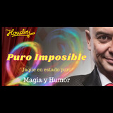 Puro Imposible (Magia de Cerca y Humor +18) Del Jueves 29 Febrero al Sabado 30 Noviembre 2024