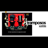 Tramposos Sabado 9 y Sabado 16 Agosto 2025