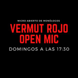 Vermut Rojo Open Mic Del Domingo 5 Mayo al Domingo 26 Mayo 2024