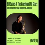 Bill Evans & The Vandsband All Star en Madrid (Segunda Sesión) Monday 13 October 2025