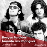 Bueyes Perdidos tocando Los Rodríguez (Tributo) Monday 20 May 2024