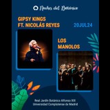 Concierto Gipsy Kings ft. Nicolás Reyes - Los Manolos en Madrid Saturday 20 July 2024
