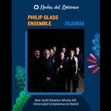 Concierto PHILIP GLASS ENSEMBLE en Madrid Wednesday 26 June 2024