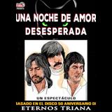 Concierto Una Noche de Amor Desesperada - Homenaje a Triana en Madrid Monday 19 January 2026