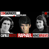 Consagrados. Camilo Sesto, Raphael y Nino Bravo Sunday 14 September 2025