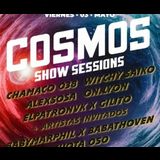 Cosmos Show Sessions Friday 3 May 2024